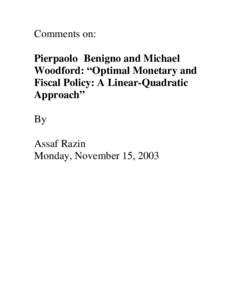 Comments on: Pierpaolo Benigno and Michael Woodford: “Optimal Monetary and Fiscal Policy: A Linear-Quadratic Approach” By