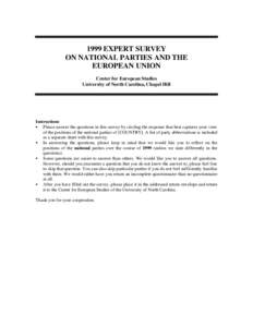 1999 EXPERT SURVEY ON NATIONAL PARTIES AND THE EUROPEAN UNION Center for European Studies University of North Carolina, Chapel Hill