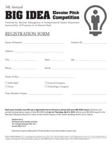 5th Annual  BIG IDEA Competition Elevator Pitch  Presented by: Business Management & Entrepreneurial Studies Department