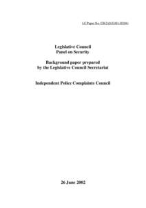 LC Paper No. CB[removed])  Legislative Council Panel on Security Background paper prepared by the Legislative Council Secretariat