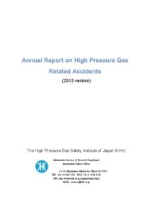 (2013 version)  The High Pressure Gas Safety Institute of Japan (KHK) Information Services & Research Department International Affairs Office[removed]Toranomon, Minato-ku, Tokyo[removed]