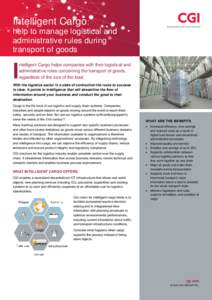 Intelligent Cargo: help to manage logistical and administrative rules during transport of goods  I