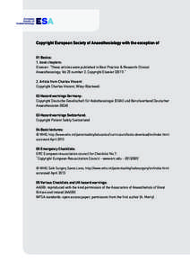 Copyright European Society of Anaesthesiology with the exception of 01 Basics: 1. book chapters: Elsevier: “These articles were published in Best Practice & Research Clinical Anaesthesiology, Vol 25 number 2, Copyright