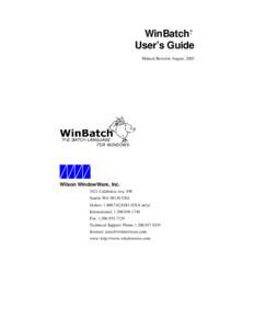 WinBatch? User’s Guide Manual Revision August, 2002 Wilson WindowWare, IncCalifornia Ave. SW