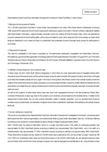 Reference data 2 About National Active Fault Zone Information Development (making of “Active Fault Map in Urban Areas”) 1. Background and purpose of making The “1:25,000 scale Active Fault Map in Urban Areas” was