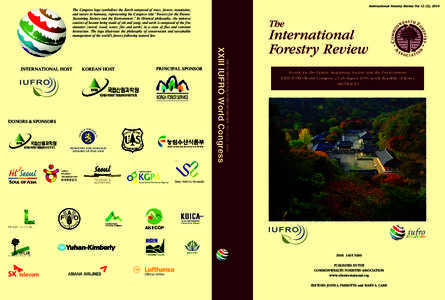 International Forestry Review Vol), 2010  The Congress logo symbolizes the Earth composed of trees, forests, mountains, and waters in harmony, representing the Congress title “Forests for the Future: Sustaining 