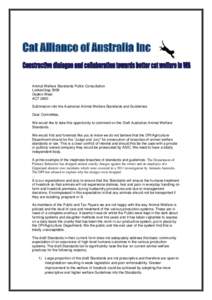 Cat Alliance of Australia Inc  Animal Welfare Standards Public Consultation Locked bag 3006 Deakin West ACT 2600