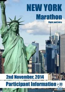 NEW YORK Marathon Flight and Entry 2nd November, 2014