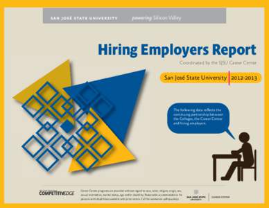 Hiring Employers Report Coordinated by the SJSU Career Center San José State University[removed]The following data reflects the