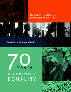 NAACP Legal Defense and Educational Fund / Legal defense fund / Julius L. Chambers / Jack Greenberg / Thurgood Marshall / Mexican American Legal Defense and Educational Fund / John Payton / LDF / Brown v. Board of Education / National Association for the Advancement of Colored People / Law / United States