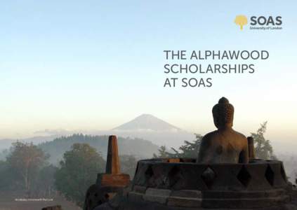 THE ALPHAWOOD SCHOLARSHIPS AT SOAS Borobudur, Indonesia © Pia Conti