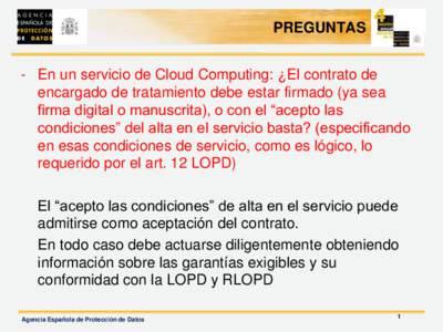 PREGUNTAS - En un servicio de Cloud Computing: ¿El contrato de encargado de tratamiento debe estar firmado (ya sea firma digital o manuscrita), o con el “acepto las condiciones” del alta en el servicio basta? (espec