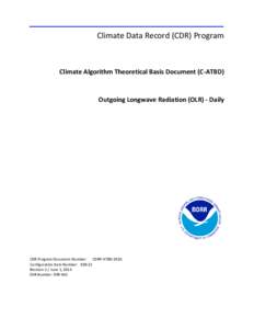 Climate Data Record (CDR) Program  Climate Algorithm Theoretical Basis Document (C-ATBD) Outgoing Longwave Radiation (OLR) - Daily