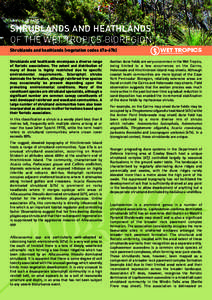 Shrublands and heathlands (vegetation codes 67a-67k) Shrublands and heathlands encompass a diverse range of floristic associations. The extent and distribution of many of these is highly restricted due to specific enviro