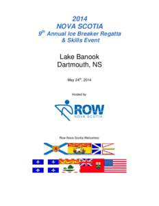 2014 NOVA SCOTIA 9th Annual Ice Breaker Regatta & Skills Event