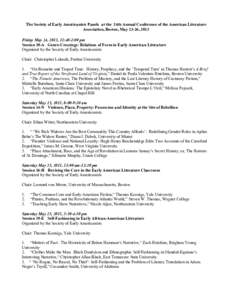 The Society of Early Americanists Panels at the 24th Annual Conference of the American Literature Association, Boston, May 23-26, 2013 Friday May 24, 2013, 12:40-2:00 pm Session 10-A Genre-Crossings: Relations of Form in