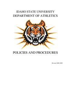 IDAHO STATE UNIVERSITY  DEPARTMENT OF ATHLETICS POLICIES AND PROCEDURES Revised[removed]