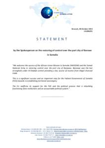Brussels, 08 October[removed]STATEMENT by the Spokesperson on the restoring of control over the port city of Barawe in Somalia
