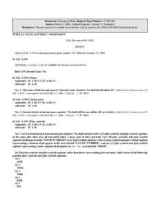 Document: Emergency Rule, Register Page Number: 27 IR 1903 Source: March 1, 2004, Indiana Register, Volume 27, Number 6 Disclaimer: This document was created from the files used to produce the official CD-ROM Indiana Reg