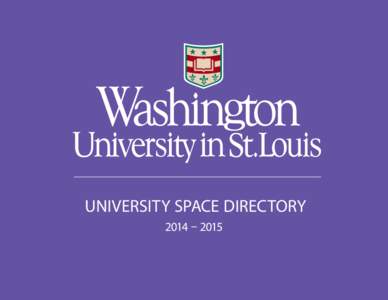 UNIVERSITY SPACE DIRECTORY 2014 – 2015 UNIVERSITY COMMON SPACE DIRECTORY | 1  W ELCOME TO