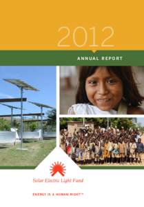 2012 annual report ENERGY IS A HUMAN RIGHT TM  Whole Village Development Model