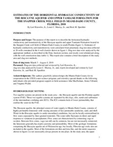 ESTIMATES OF THE HORIZONTAL HYDRAULIC CONDUCTIVITY OF THE BISCAYNE AQUIFER AND UPPER TAMIAMI FORMATION FOR THE SNAPPER CREEK WELL FIELD IN MIAMI-DADE COUNTY, FLORIDA, 2010 By Leel Knowles, Jr., Louis C. Murray, Jr., and 