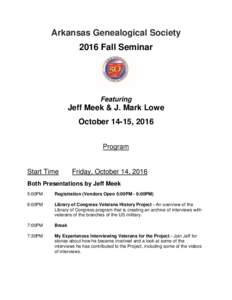 Arkansas Genealogical Society 2016 Fall Seminar Featuring  Jeff Meek & J. Mark Lowe