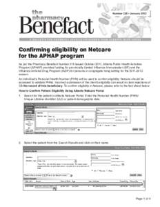 Number 328 • January[removed]A BULLETIN FOR PHARMACY SERVICE PROVIDERS FROM ALBERTA BLUE CROSS Confirming eligibility on Netcare for the APHAP program