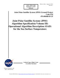 GSFC JPSS CMO September 9, 2013 Released Effective Date: August 22, 2013 Revision -