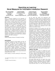 Searching as Learning: Novel Measures for Information Interaction Research Soo Young Rieh University of Michigan [removed]