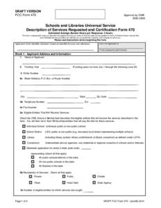 DRAFT VERSION FCC Form 470 Approval by OMB[removed]