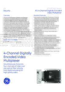 GE Security VT/VR7400 Series IFS 4-Channel Digitally Encoded Video Multiplexer