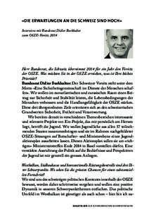Bundesrat Didier Burkhalter
     Bundesrat Didier Burkhalter