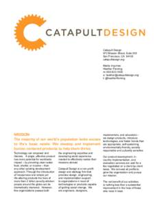 Catapult Design 972 Mission Street, Suite 500 San Francisco, CAcatapultdesign.org Media Inquiries: Heather Fleming