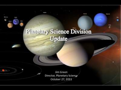 Eris  Jim Green Director, Planetary Science October 27, 2011