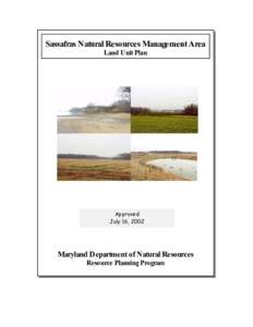 Sassafras Natural Resources Management Area Land Unit Plan Approved July 16, 2002