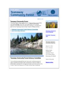 MARCH 13, 2014  Teanaway Community Forest The Washington State departments of Natural Resources(DNR) and Fish & Wildlife (WDFW) have appointed a 20-member advisory committee that will help them develop a management