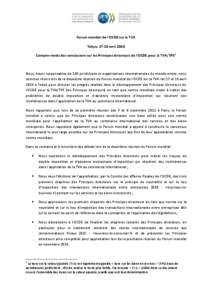 Forum mondial de l’OCDE sur la TVA Tokyo, 17-18 avril 2014 Compte-rendu des conclusions sur les Principes directeurs de l’OCDE pour la TVA/TPS 1 Nous, hauts responsables de 100 juridictions et organisations internati