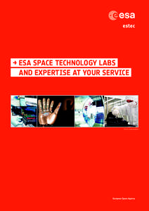 estec  → ESA SPACE TECHNOLOGY LABS AND EXPERTISE AT YOUR SERVICE  ESA-G. Schoonewille