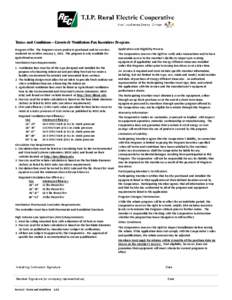 Terms and Conditions—Livestock Ventilation Fan Incentives Program Program Offer: The Program covers products purchased and/or services rendered on or after January 1, 2011. This program is only available for agricultur