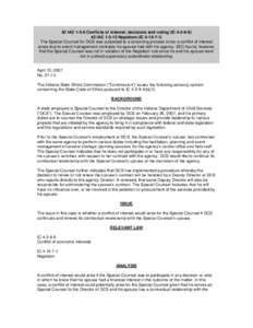 42 IAC[removed]Conflicts of interest; decisions and voting (IC[removed]IAC[removed]Nepotism (IC[removed]The Special Counsel for DCS was subjected to a screening process since a conflict of interest arose due to event 