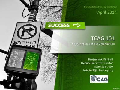 Transportation Planning Workshop  April 2014 TCAG 101