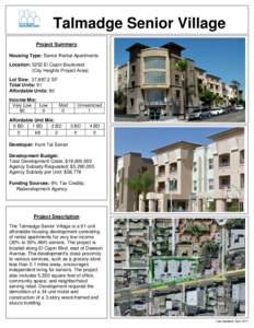 Talmadge Senior Village Project Summary Housing Type: Senior Rental Apartments Location: 5252 El Cajon Boulevard (City Heights Project Area) Lot Size: 37,897.2 SF