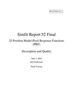 IRAC/TM05-014  Simfit Report 52 Final 25 Position Model Pixel Response Functions (PRF) Description and Quality