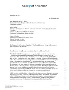 February 28, 2011 By electronic mail The Honorable Phyllis C. Borzi Assistant Secretary, Employee Benefits Security Administration Department of Labor Steve Larsen