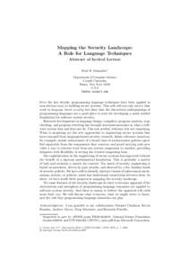 Mapping the Security Landscape: A Role for Language Techniques Abstract of Invited Lecture Fred B. Schneider Department of Computer Science Cornell University