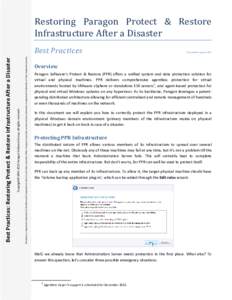 Restoring Paragon Protect & Restore Infrastructure After a Disaster Windows is a registered trademark of the Microsoft Corporation in the U.S. and other countries. Other company or product names may be trademarks or regi