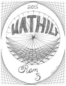 The MathILy Record of Mathematics (ROM) IssueWeek of Chaos LATEX Editing and Formatting: Alex Corrections and Proofreading: Natasha (with help from Charlotte and Esther) Cover Design: Constantin