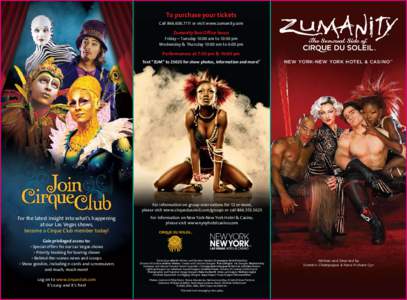 Zumanity / Natacha Merritt / New York-New York Hotel & Casino / Luc Lafortune / Thierry Mugler / O / Criss Angel Believe / Mystère / Cirque du Soleil / Nevada / Performing arts