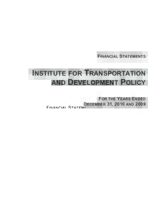 FINANCIAL STATEMENTS  INSTITUTE FOR TRANSPORTATION AND DEVELOPMENT POLICY FOR THE YEARS ENDED DECEMBER 31, 2010 AND 2009